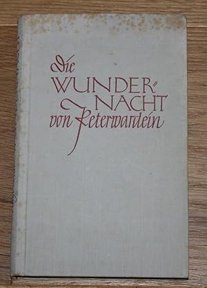 Seller image for Die Wundernacht von Peterwardein: Erzhlung. for sale by Antiquariat Gallenberger