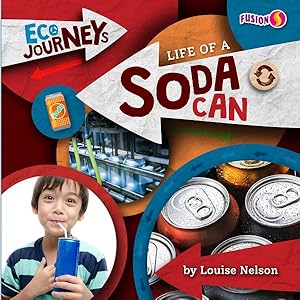 Bild des Verkufers fr Life of a Soda Can zum Verkauf von GreatBookPrices