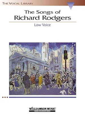 Bild des Verkufers fr The Songs of Richard Rodgers, Low Voice by Rodgers, Richard [Paperback ] zum Verkauf von booksXpress