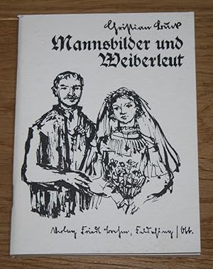 Bild des Verkufers fr Mannsbilder und Weiberleut. zum Verkauf von Antiquariat Gallenberger