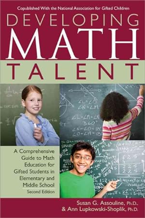 Imagen del vendedor de Developing Math Talent : A Comprehensive Guide to Math Education for Gifted Students in Elementary and Middle School a la venta por GreatBookPricesUK
