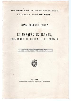 Seller image for El Marqus de Bedmar, embajador de Felipe II en Venecia. Conferencia pronunciada por [.]. for sale by Llibreria Antiquria Delstres