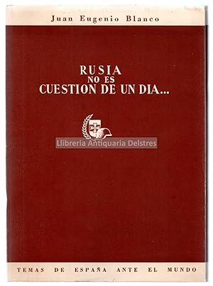 Bild des Verkufers fr Rusia no es cuestin de un da.Estampas de la Divisin Azul. Prlogo de Agustn Aznar. Ilustraciones de Blanco del Pueyo. zum Verkauf von Llibreria Antiquria Delstres