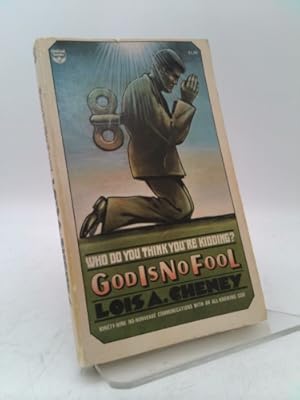 Immagine del venditore per God Is No Fool: Who Do You Think You're Kidding venduto da ThriftBooksVintage