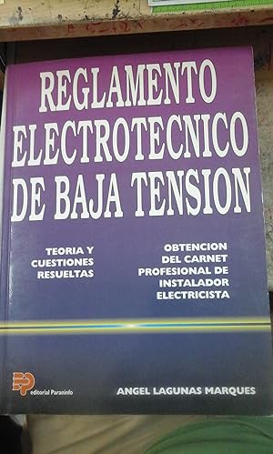 Imagen del vendedor de REGLAMENTO ELECTROTCNICO DE BAJA TENSIN. Teora y cuestiones resuelta (Madrid, 1995) a la venta por Multilibro