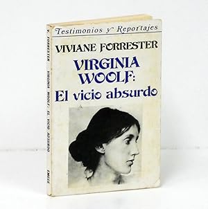 Imagen del vendedor de Virginia Woolf: el vicio absurdo. a la venta por Librería Berceo (Libros Antiguos)
