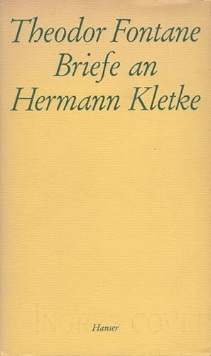 Bild des Verkufers fr Briefe an Hermann Kletke. In Verbindung mit d. Dt. Literaturarchiv Marbach a. N. hrsg. von Helmuth Nrnberger zum Verkauf von Versandantiquariat Nussbaum