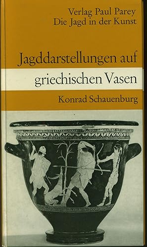 Seller image for Jagddarstellungen auf griechischen Vasen. for sale by Wolfs Antiquariat