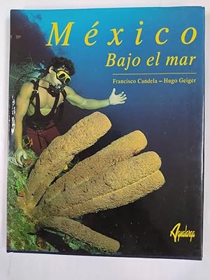 Seller image for Mxico bajo el mar. for sale by TraperaDeKlaus