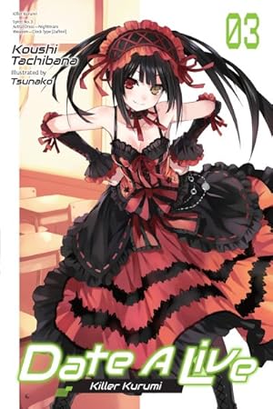 Immagine del venditore per Date a Live 3 : Killer Kurumi venduto da GreatBookPrices