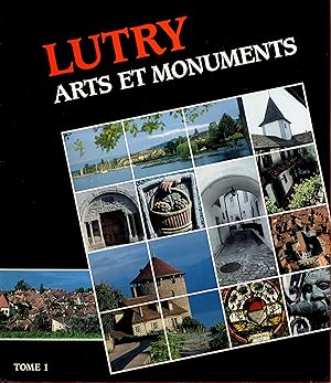 Lutry Arts et monuments XIe au début du XXe siècle 2 volumes