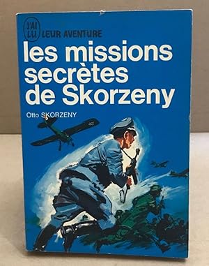 Immagine del venditore per Les missions secrtes de Skorzeny venduto da librairie philippe arnaiz
