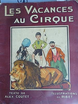 Seller image for les vacances au cirque for sale by Philippe Hanus Arts graphiques