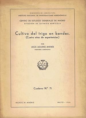 Seller image for CULTIVO DEL TRIGO EN BANDAS (Cuatro aos de experiencia) for sale by Librera Torren de Rueda