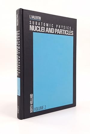 Seller image for Subatomic Physics: Nuclei and Particles. Volume II. - for sale by Antiquariat Tautenhahn