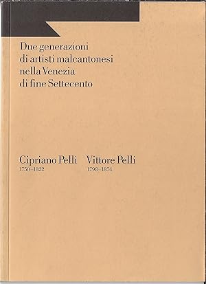 Bild des Verkufers fr Due generazioni di artisti malcantonesi nella Venezia di fine Settecento zum Verkauf von ART...on paper - 20th Century Art Books