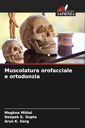 Bild des Verkufers fr Muscolatura orofacciale e ortodonzia zum Verkauf von moluna