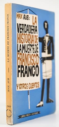 Imagen del vendedor de La Verdadera Historia de la Muerte de Francisco Franco y otros Cuentos. - a la venta por Antiquariat Tautenhahn