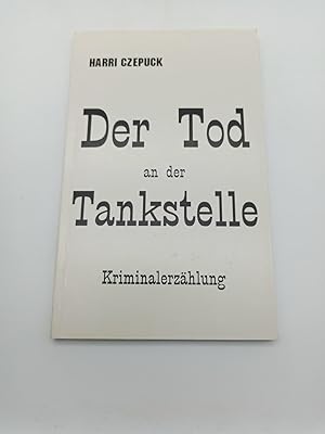 Seller image for Der Tod an der Tankstelle for sale by Armoni Mediathek