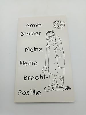Meine kleine Brecht-Postille. Zum 100. Geburtstag von Bertolt Brecht