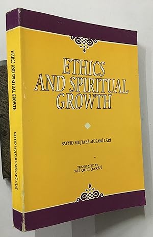 Seller image for Ethics And Spiritual Growth By Sayyid Mujtaba Musawi Lari. for sale by Prabhu Book Exports