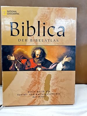 Biblica. Der Bibelatlas. Reise durch die Sozial- und Kulturgeschichte der Bibel. Übersetzt von Cl...