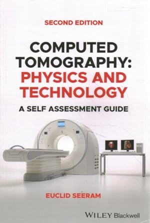 Imagen del vendedor de Computed Tomography : Physics and Technology. a Self-assessment Guide a la venta por GreatBookPrices