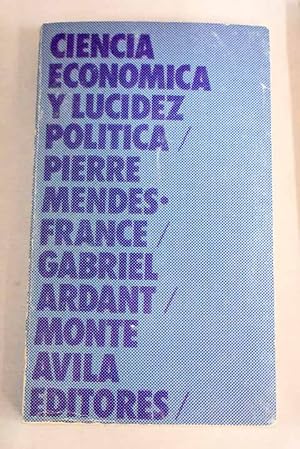 Seller image for Ciencia econmica y lucidez poltica for sale by Alcan Libros