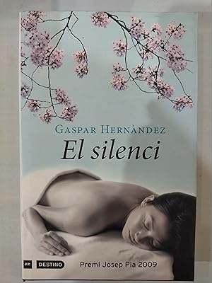 Image du vendeur pour El silenci mis en vente par Saturnlia Llibreria
