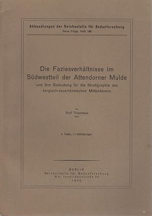Die Faziesverhältnisse im Südwestteil der Attendorner Mulde und ihre Bedeutung für die Stratigrap...