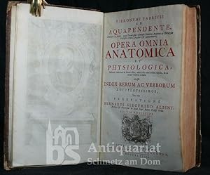 Opera omnia anatomica et physiologica, Hactenus variis locis ac formis edita [.]. Editio novissim...
