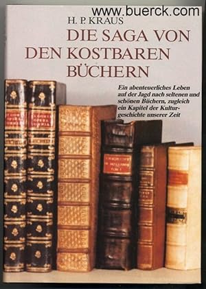 Bild des Verkäufers für Die Saga von den kostbaren Büchern. Übertragen von Lexa Katrin von Nostitz. Mit teilweise farbigen Abbildungen. zum Verkauf von Versandantiquariat Bürck (VDA / ILAB)