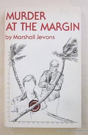 Bild des Verkufers fr Murder at the Margin. Sun Lakes, Thomas Horton and Daughters, 1978. Mit einer ganzseitigen Karte. 168 S. Orig.-Kart. (ISBN 0913878162), zum Verkauf von Jrgen Patzer