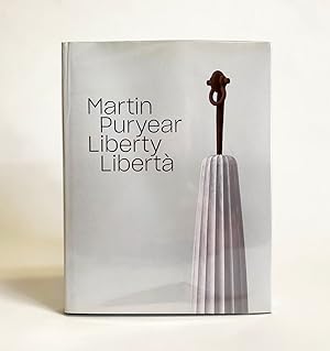 Image du vendeur pour Martin Puryear: Liberty / Libert mis en vente par Exquisite Corpse Booksellers