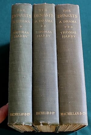 The Dynasts A Drama of Three Napoleonic Wars, in Three Parts, Nineteen Acts, & One Hundred and Th...