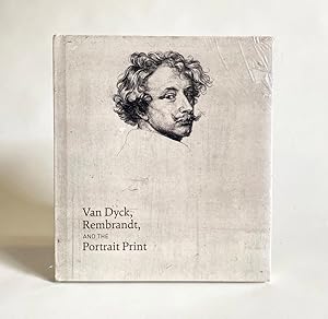 Seller image for Van Dyck, Rembrandt, and the Portrait Print for sale by Exquisite Corpse Booksellers