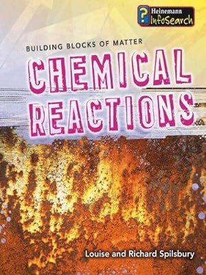 Bild des Verkufers fr Chemical Reactions (Building Blocks of Matter) zum Verkauf von WeBuyBooks