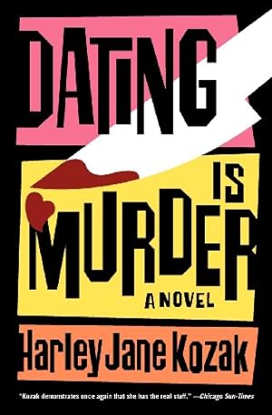 Seller image for Dating Is Murder: A Novel (Wollie Shelley Mystery Series) by Kozak, Harley Jane [Paperback ] for sale by booksXpress