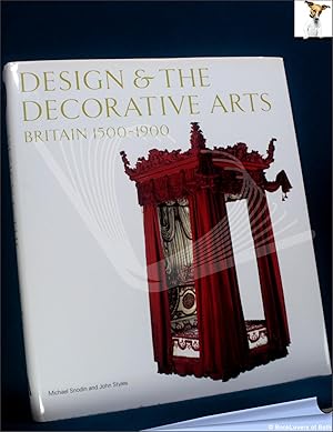 Image du vendeur pour Design and the Decorative Arts: Britain 1500-1900 mis en vente par BookLovers of Bath