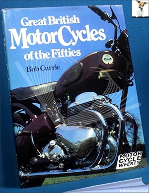 Bild des Verkufers fr Great British Motor Cycles of the Fifties zum Verkauf von BookLovers of Bath