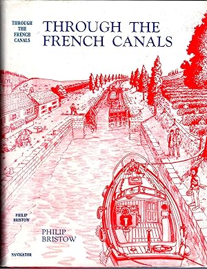 Seller image for The The French Canals for sale by Pendleburys - the bookshop in the hills