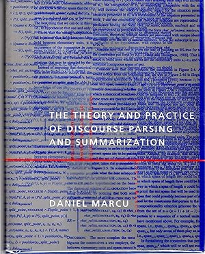 Seller image for The Theory and Practice of Discourse Parsing and Summarization for sale by Dorley House Books, Inc.