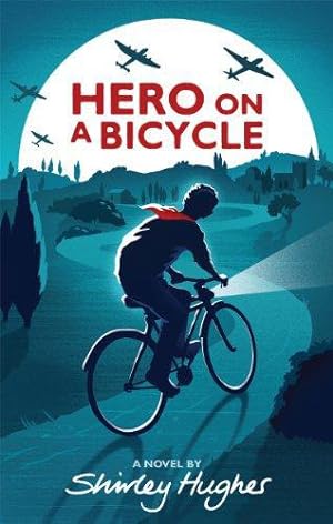 Seller image for Hero on a Bicycle for sale by WeBuyBooks