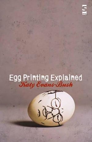 Bild des Verkufers fr Egg Printing Explained (Salt Modern Poets) zum Verkauf von WeBuyBooks