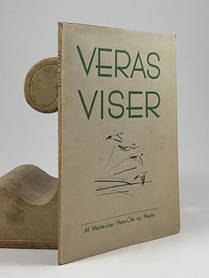 Image du vendeur pour Veras Viser og Eventyr. Af Mette-Lise, Hans-Ole og Martin. mis en vente par Vangsgaards Antikvariat Aps