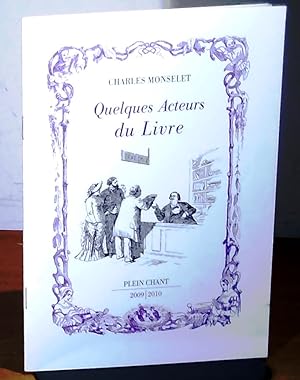 Imagen del vendedor de QUELQUES ACTEURS DU LIVRE a la venta por Livres 113