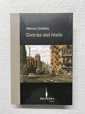 Seller image for Detras Del Hielo for sale by Campbell Llibres