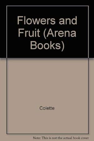 Imagen del vendedor de Flowers and Fruit (Arena Books) a la venta por WeBuyBooks