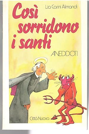 Bild des Verkufers fr Cos Sorridono I Santi Aneddoti zum Verkauf von Il Salvalibro s.n.c. di Moscati Giovanni