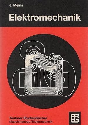 Immagine del venditore per Elektromechanik. Teubner-Studienbcher : Maschinenbau, Elektrotechnik venduto da Schrmann und Kiewning GbR